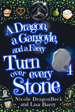 [Dragon and Gargoyle 04] • A Dragon, a Gargoyle, and a Faery Turn Over Every Stone